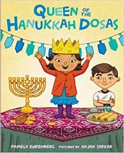 Queen of the Hanukkah Dosas_Pamela Ehrenberg