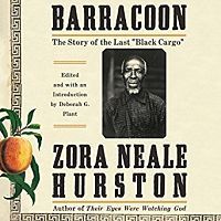 Audiobook cover of Barracoon by Zora Neale Hurston
