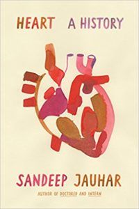 Heart: A History by Sandeep Jauhar. 50 Must-Read Microhistory Books