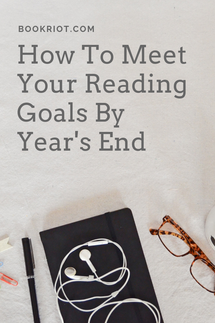 How to meet your reading goals before the end of the year. how to | reading lists | reading goals | how to meet your reading goals | end of year goals | reading hacks