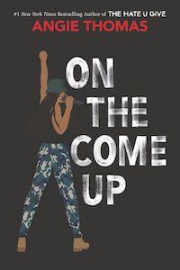 On the Come Up by Angie Thomas book cover