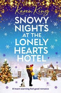 SNOWY NIGHTS AT THE LONELY HEARTS HOTEL BY KAREN KING