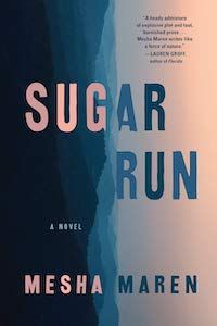 Sugar Run by Mesha Maren book cover