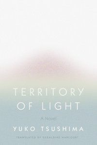 Territory of Light by Yuko Tsushima book cover