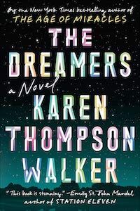 The Dreamers by Karen Thompson Walker book cover