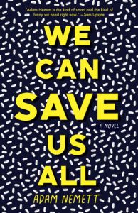 Cover of We Can Save Us All by Adam Nemett