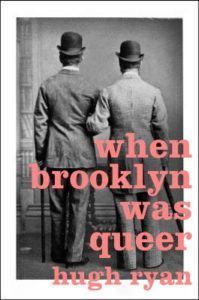 When Brooklyn Was Queer from Most Anticipated 2019 LGBTQ Reads | bookriot.com