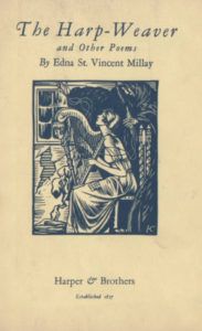 The Harp-Weaver and Other Poems by Edna St. Vincent Millay