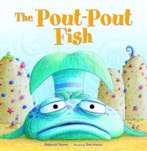 The Pout-Pout Fish (The Pout-Pout Fish) by Deborah Diesen