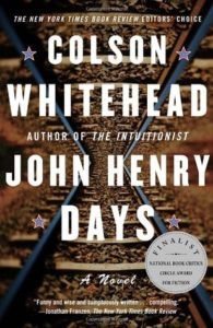 john henry days by colson whitehead cover