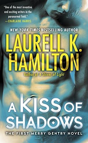 A Kiss of Shadows by Laurell K Hamilton