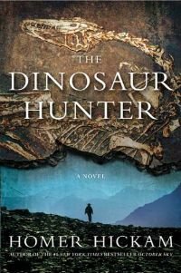 The Dinosaur Hunter Homer Hickam Cover
