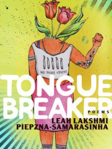 Tonguebreaker by Leah Lakshmi Piepzna-Samarasinha