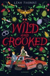Wild and Crooked by Leah Thomas