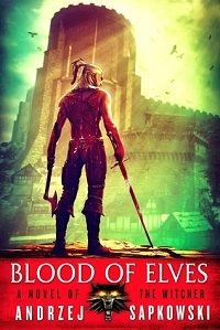 blood of elves by andrzej sapkowski