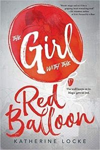 The Girl with the Red Balloon by Katherine Locke Cover