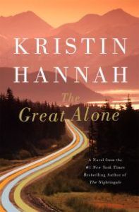 Book cover of The Great Alone by Kristin Hannah