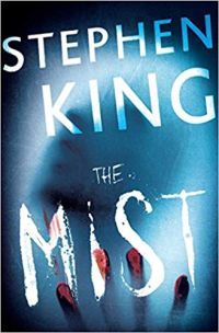 The Mist by Stephen King - 6 Books Like Bird Box