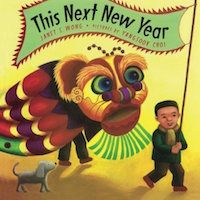 Lunar New Year children's books: This Next New Year book cover