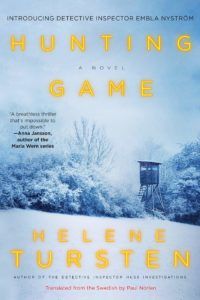 Hunting Game by Helene Tursten. 2019 New Releases In Translation 