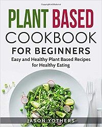 Plant-Based-Cookbook-For-Beginners