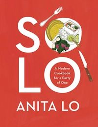 cover of Solo: A Modern Cookbook for a Party of One by Anita Lo