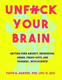 Unfuck Your Brain book cover