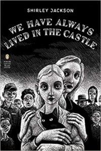 We Have Always Lived in the Castle - Shirley Jackson cover