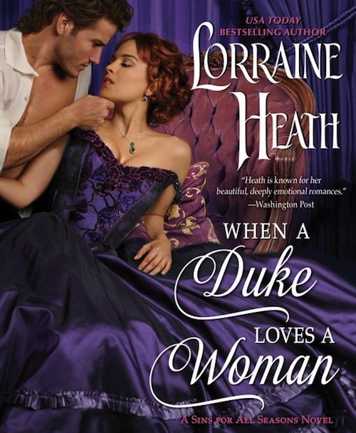 cover of When a Duke Loves a Woman by Lorraine Heath