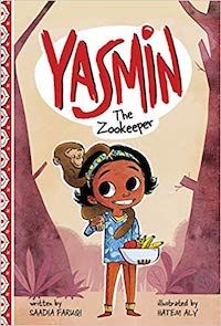 Yasmin the Zookeeper_Saadia Faruqi