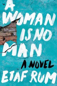 A Woman Is No Man by Etaf Rum book cover