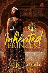 His Inherited Princess by Empi Baryeh cover