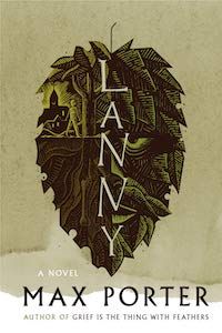 Lanny by Max Porter book cover