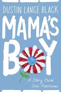 Mama's Boy: A Story from Our Americas by Distin Lance Black book cover