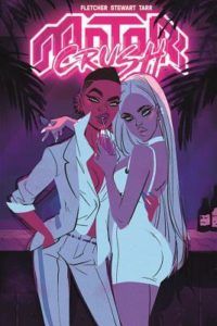 Motor Crush Vol. 3 from 2019 LGBTQ Comics and Graphic Novels | bookriot.com