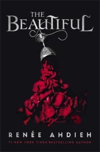 The Beautiful by Renee Ahdieh cover