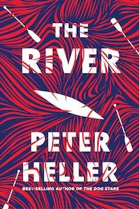 The River by Peter Heller book cover