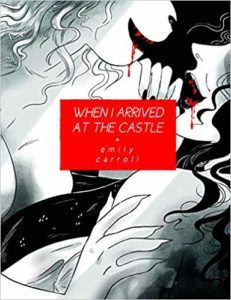 When I Arrived At The Castle from 2019 LGBTQ Comics and Graphic Novels | bookriot.com