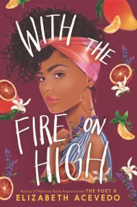 With the Fire on High by Elizabeth Acevedo book cover