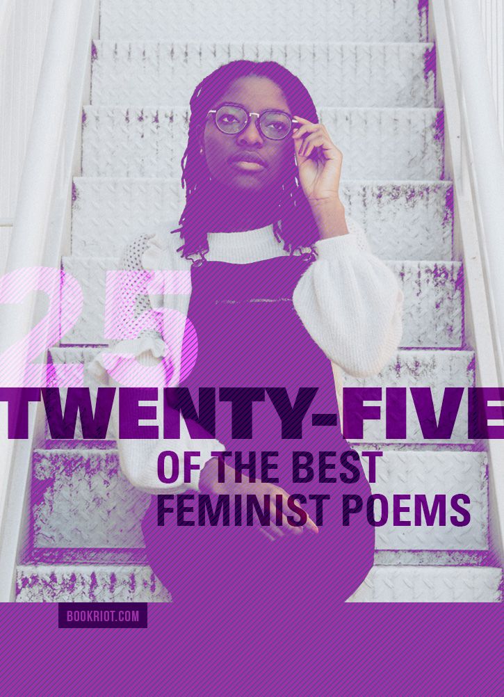 25 of the Best Feminist Poems