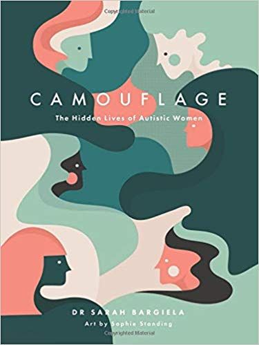 Camouflage: The Hidden Lives of Autistic Women cover image