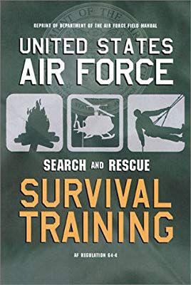 United States Air Force Search and Rescue Survival Training