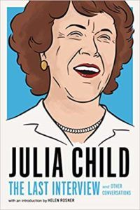 Julia Childs The Last Interview book cover