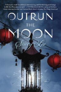 outrun the moon stacey lee book cover