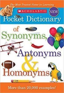 Scholastic Pocket Dictionary of Synonyms, Antonyms & Homonyms book cover