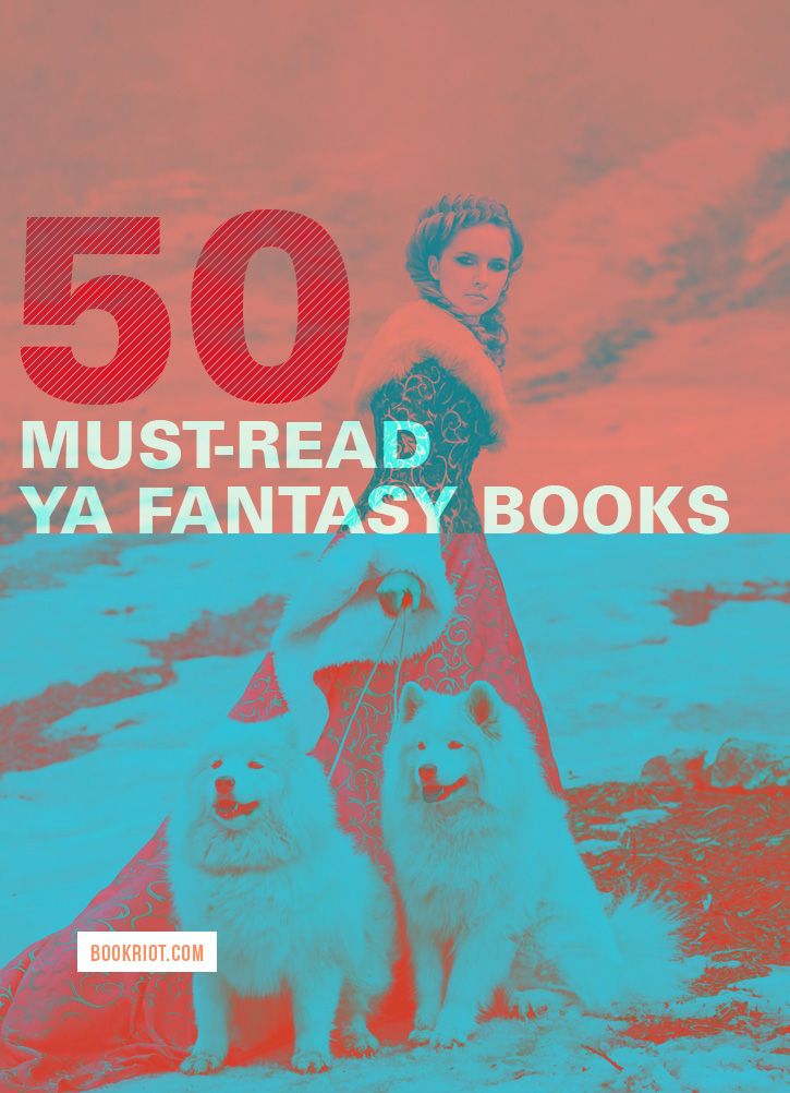 50 Must-Read YA Fantasy Books