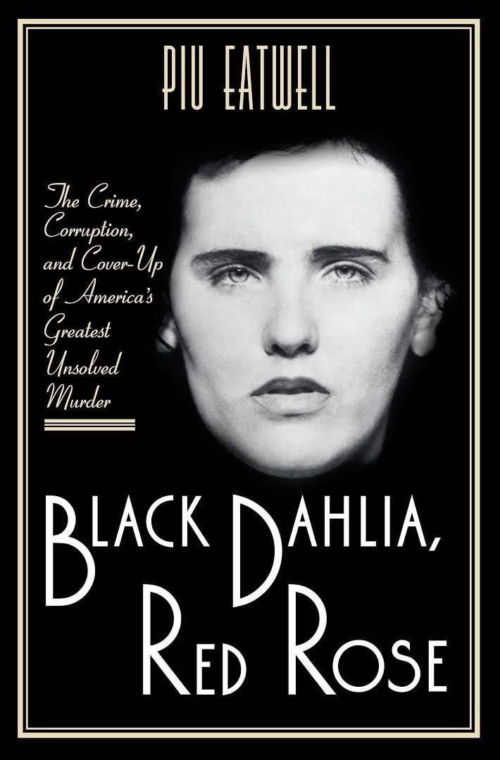 Black Dahlia, Red Rose Book Cover