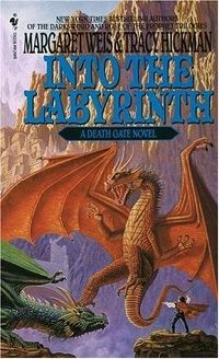 Into the Labyrinth by Margaret Weis and Tracy Hickman