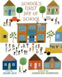 School's First Day of School by Adam Rex cover