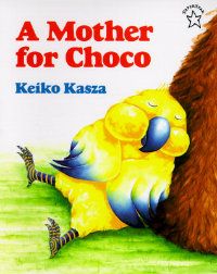 a-mother-for-choco-keiko-kasza-book-cover